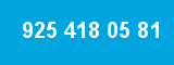 925 418 05 81 925 418 05 81